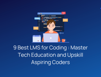 9 Best LMS for Coding - Master Tech Education and Upskill Aspiring Coders