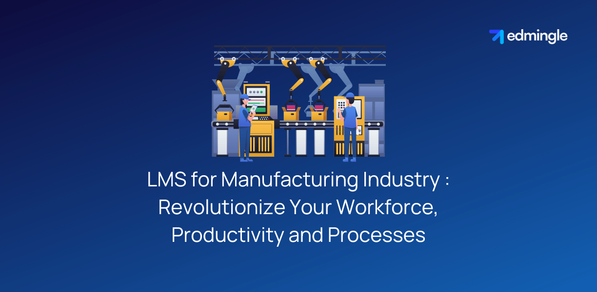 LMS for Manufacturing