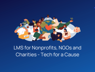 LMS for Nonprofits, NGOs and Charities - Tech for a Cause