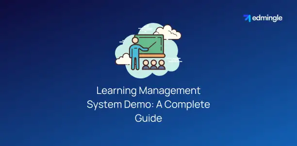 Learning Management System Demo - A Complete Guide