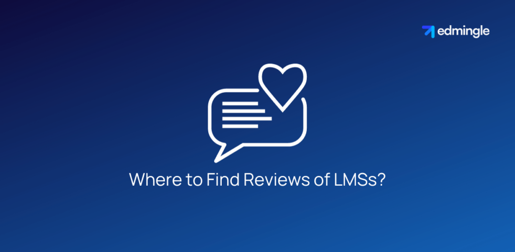 Where to Find Reviews of LMSs?