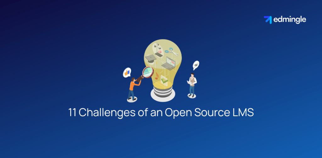 11 Challenges of an Open Source LMS