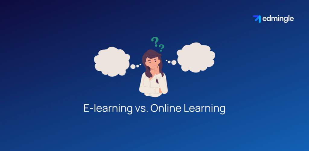 E-learning vs. Online Learning