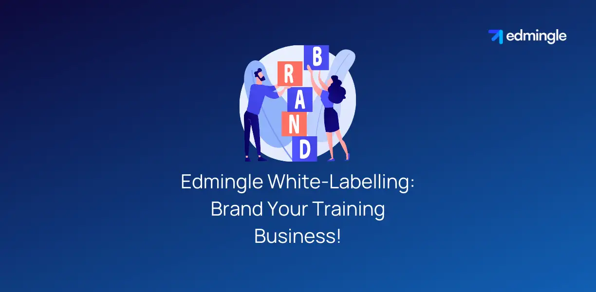 Edmingle White-Labelling - Brand Your Training Business!