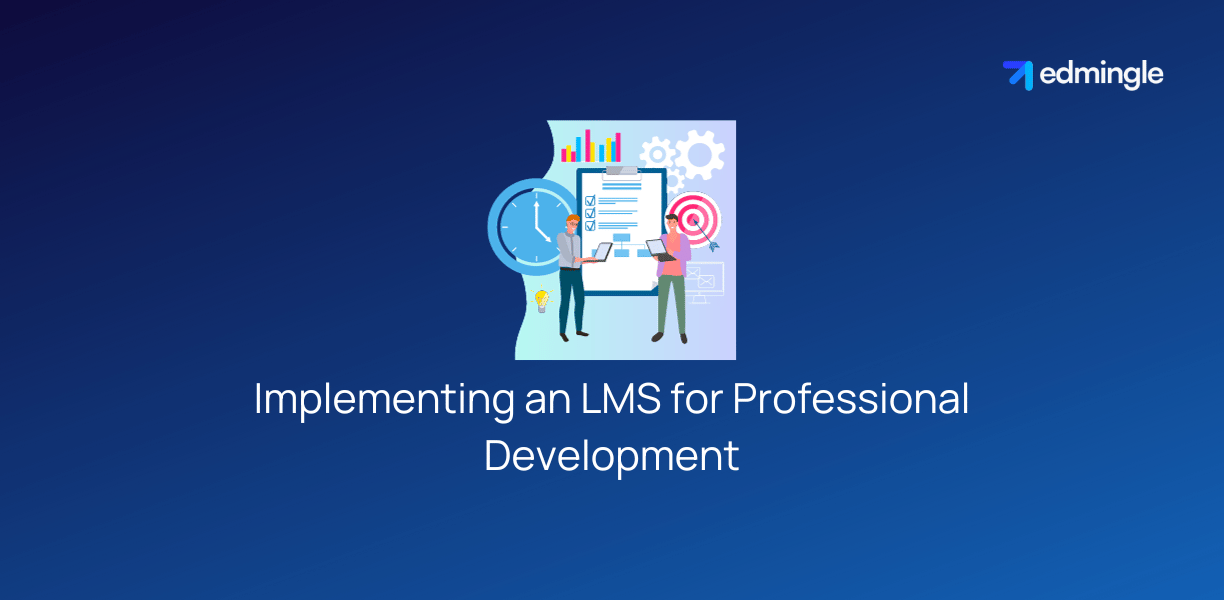 LMS for Professional Development : Future of Skill Building