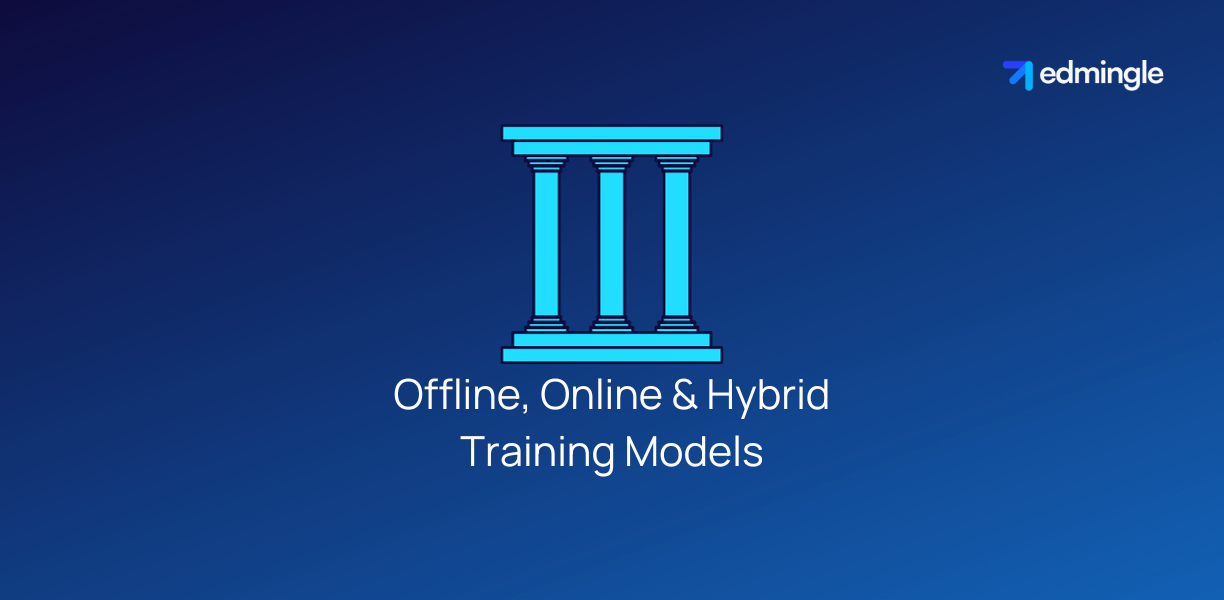 Mastering 3 Training Models | Offline, Online & Hybrid
