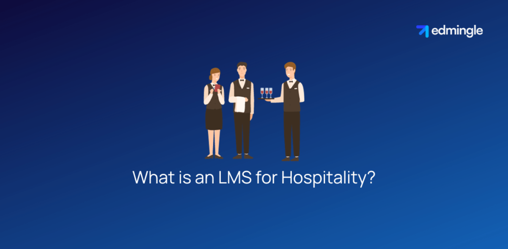 What is an LMS for Hospitality?