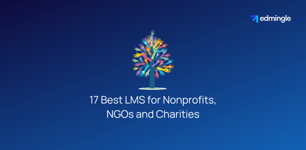 17 Best LMS for Nonprofits, NGOs and Charities