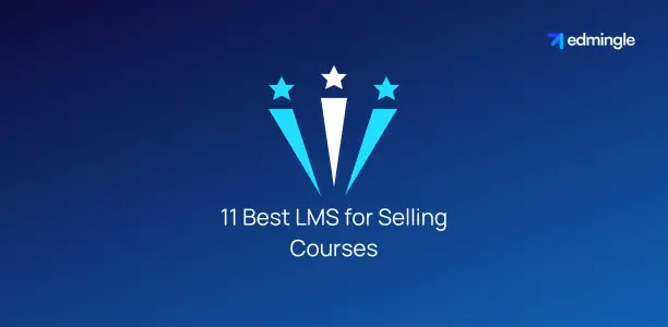 11 Best LMS for Selling Courses