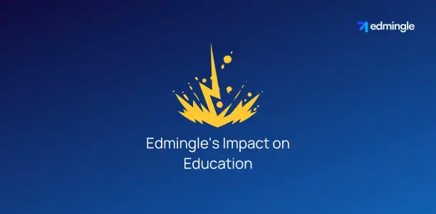 Edmingle's Impact on Education