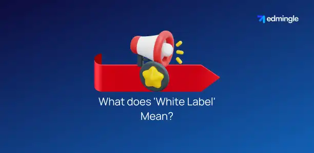 What does 'White Label' Mean?
