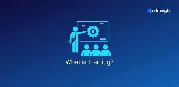 What is Training?