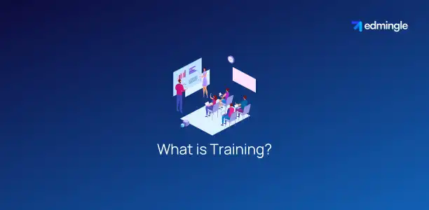 What is Training?