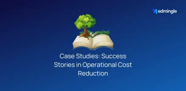 Case Studies: Success Stories in Operational Cost Reduction