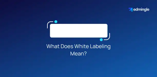 What Does White Labeling Mean?