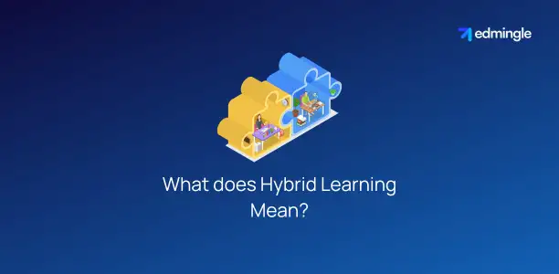 What does Hybrid Learning Mean?
