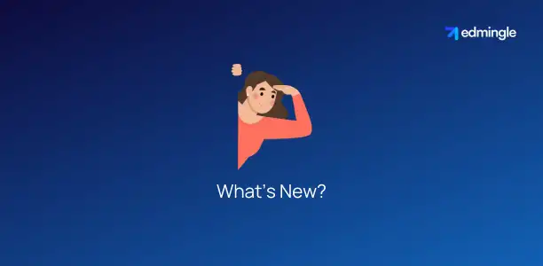What’s New in Edmingle Rebranded?