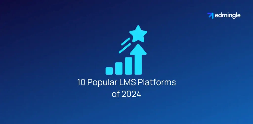 10 Popular LMS Platforms of 2024