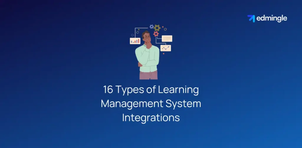 16 Types of Learning Management System Integrations