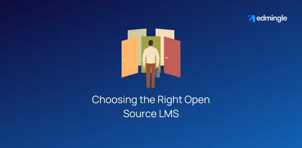 Choosing the Right Open Source LMS