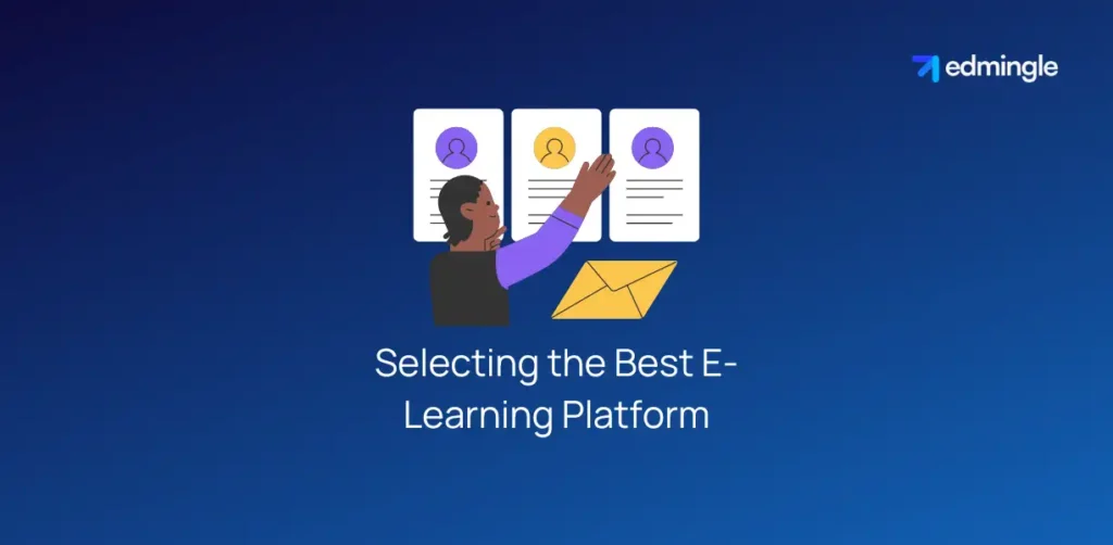 Selecting the Best E-Learning Platform