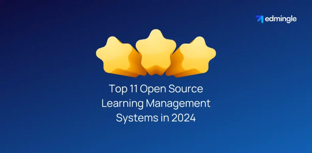 Top 11 Open Source Learning Management Systems in 2024