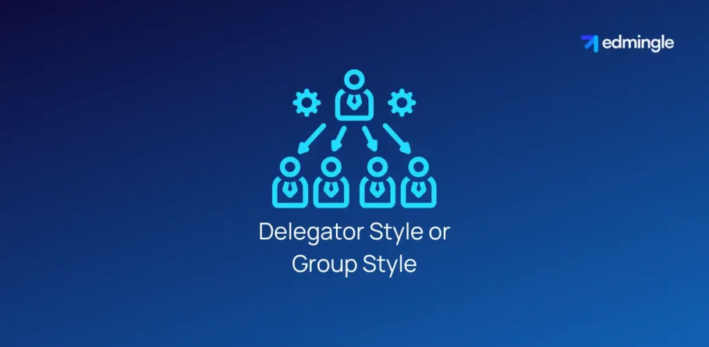 Delegator Style or Group Style