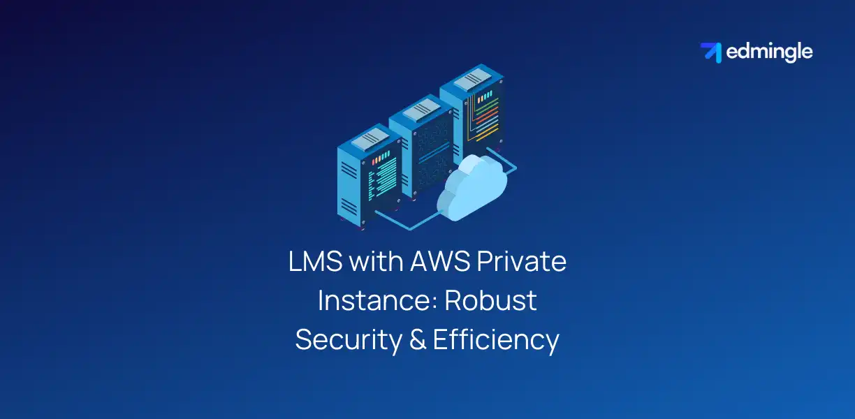 LMS with AWS Private Instance - Robust Security & Efficiency