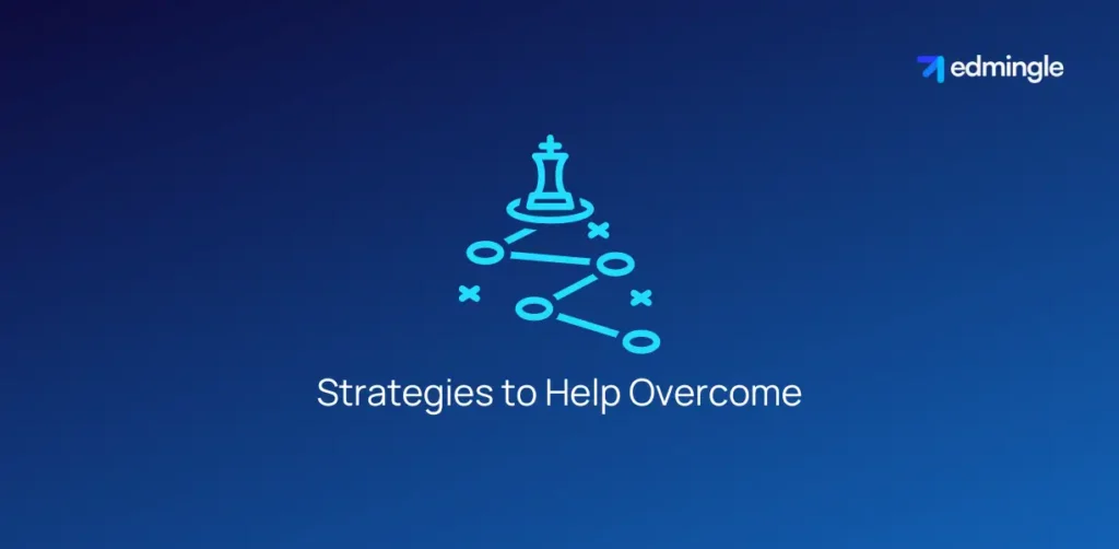 Strategies to Help Overcome