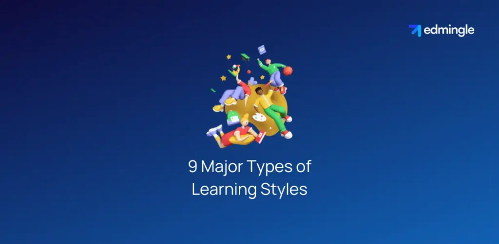 9 Major Types of Learning Styles