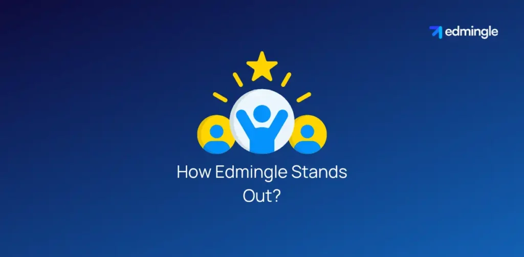 How Edmingle Stands Out?