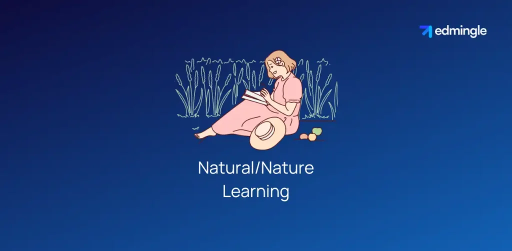 Natural/Nature Learning