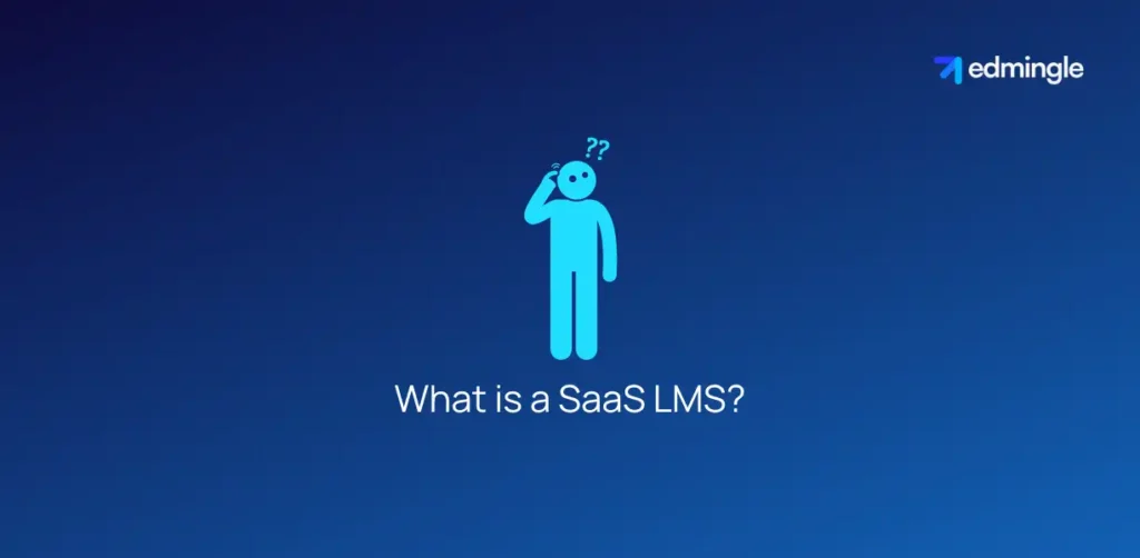 What is a SaaS LMS?