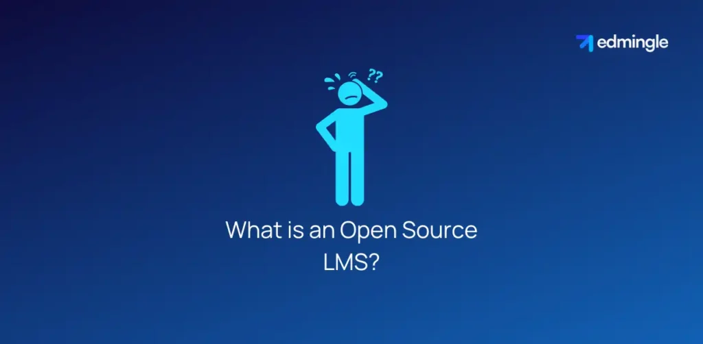 What is an Open Source LMS?