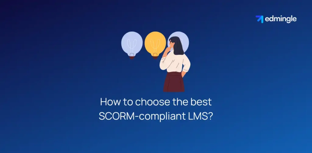 How to choose the best SCORM-compliant LMS