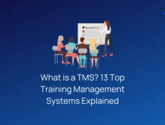 What is a TMS- 13 Top Training Management Systems Explained