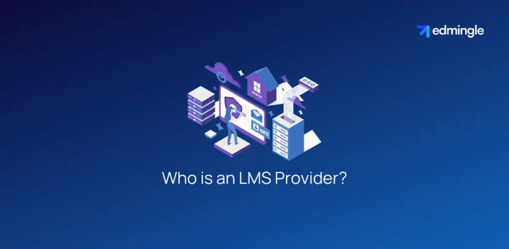 Who is an LMS Provider